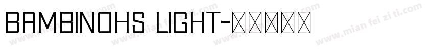 BambinoHS Light字体转换